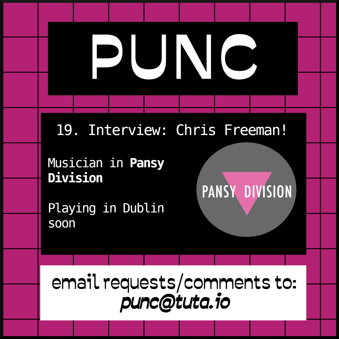 19. Interview with Chris Freeman. Musician in Pansy Division. Playing in Dublin soon.