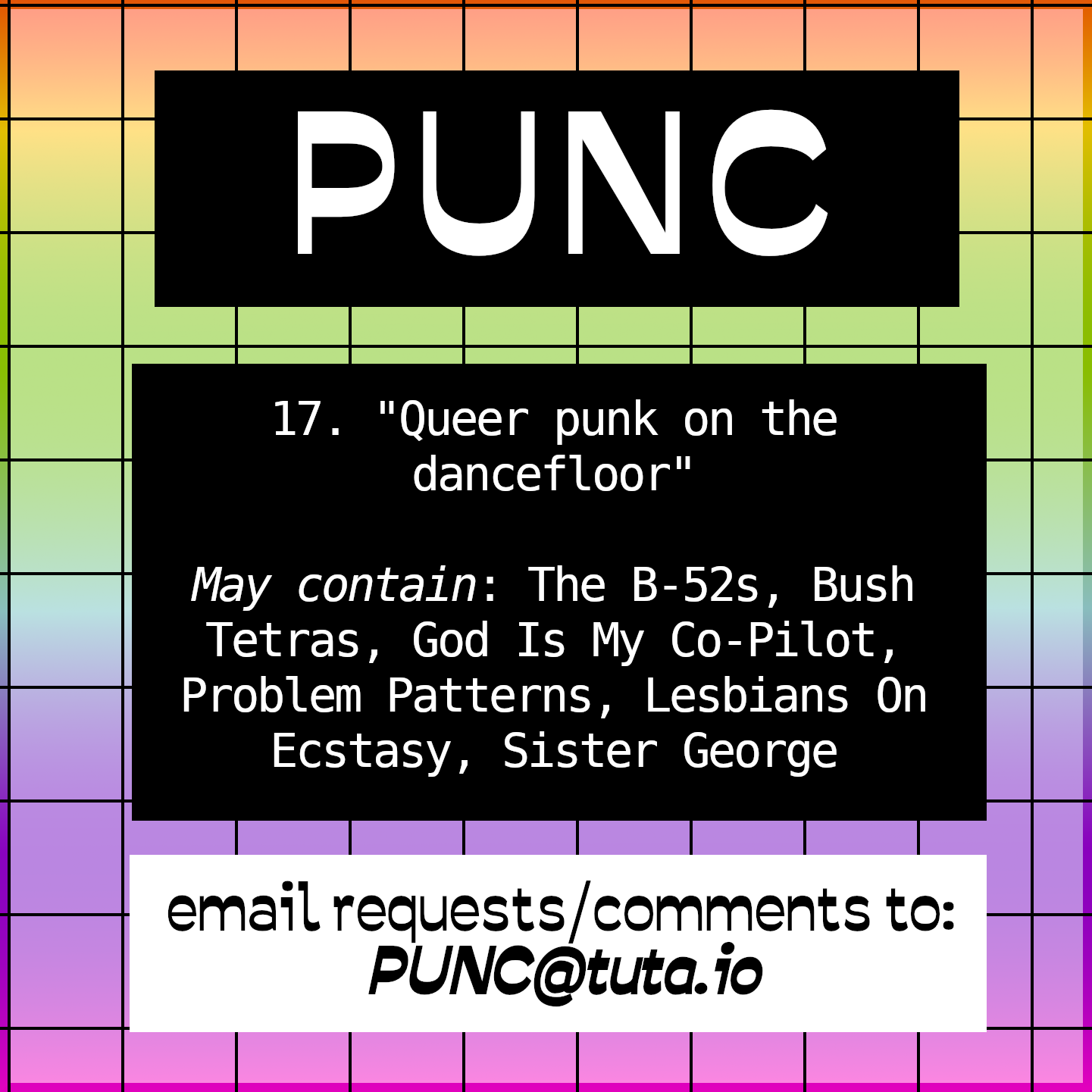Queer Punk on the dancefloor. May contain: the B-52s, Bush Tetras, God Is My Co-Pilot, Problem Patterns, Lesbians on Ecstasy, Sister George